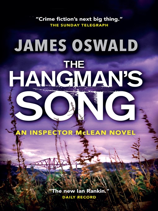 Title details for The Hangman's Song by James Oswald - Wait list